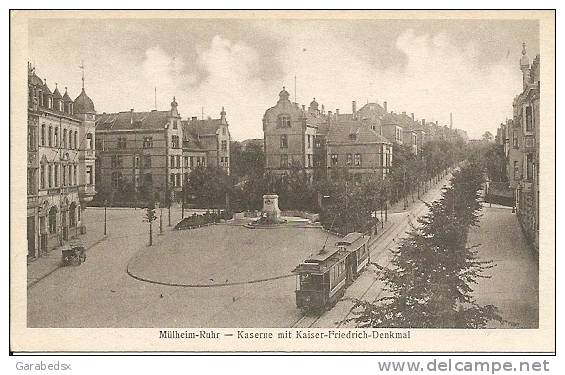 Mülheim-Ruhr - Kaserne Mit Kaiser-Friedrich-Denkmal. - Muelheim A. D. Ruhr