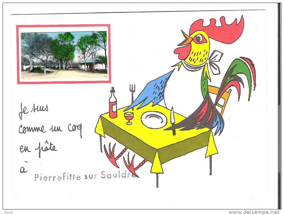 CPSM 10X15 " Je Suis Comme Un Coq En Pâte " à PIERREFITTE SUR SAULDRE (41) Illustration + MINI VUE 3X6 - Autres & Non Classés