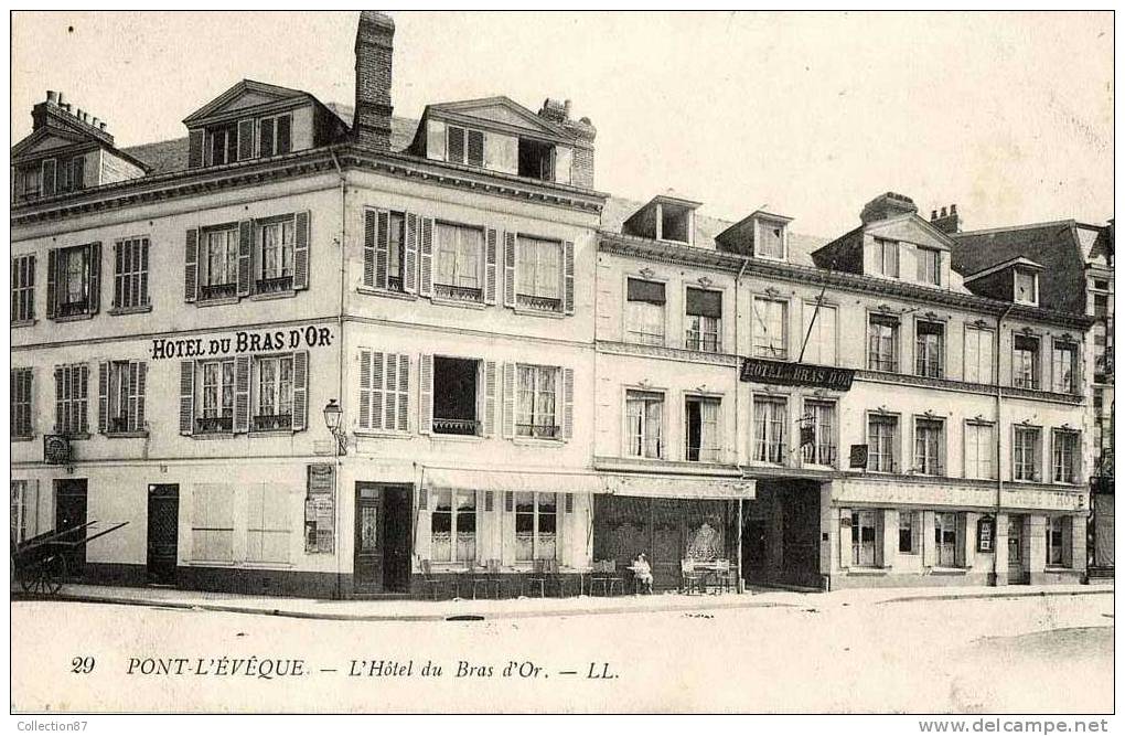 14 - CALVADOS - PONT LEVEQUE - HOTEL Du BRAS D'OR - Pont-l'Evèque