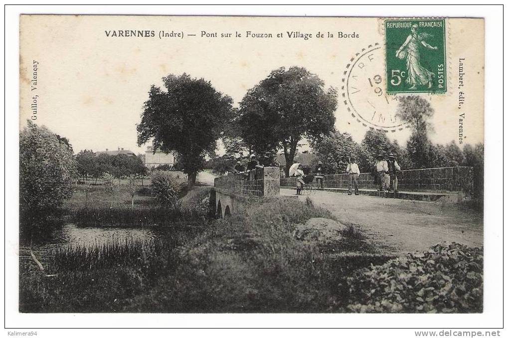 INDRE  /  VARENNES  /  PONT  SUR  LE  FOUZON  ET  VILLAGE  DE  LA  BORDE   ( Retour Des Champs ? ) - Altri & Non Classificati