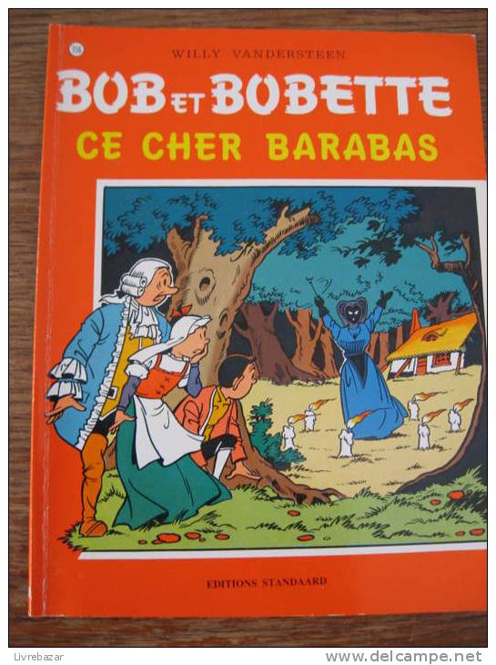 BOB ET BOBETTE CE CHER BARABAS   WILLY VANDERSTEEN  N°156 éditions Standaard - Bob Et Bobette