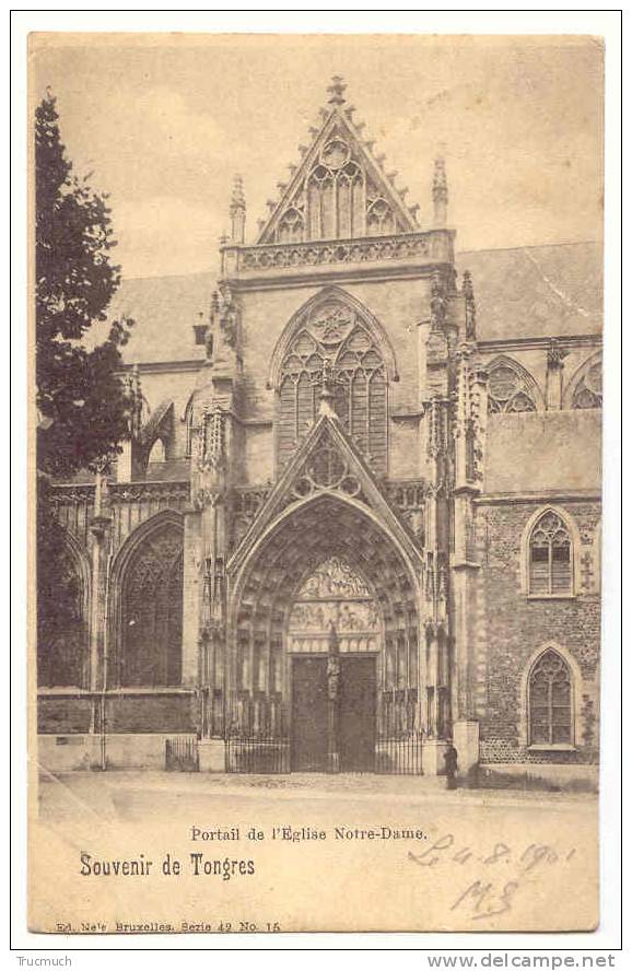 C7827 - Souvenir De Tongres - Portail De L' Eglise Notre-Dame "Nels Série 42 N° 15" - Tongeren