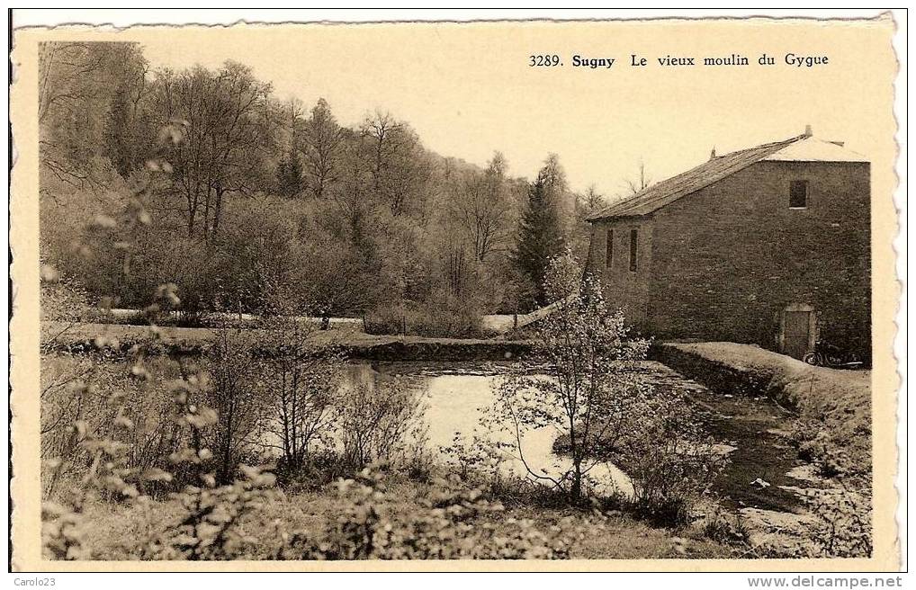 SUGNY    :   LE  VIEUX    MOULIN   DU  GYGUE - Ciney