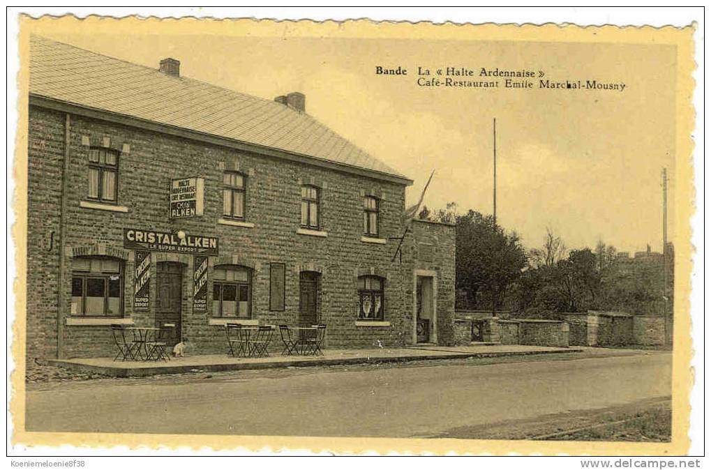 BANDE - LA HALTE ARDENNAISE  CAFE-RESTAURANT EMILE MARCHAL-MOUSNY - Nassogne