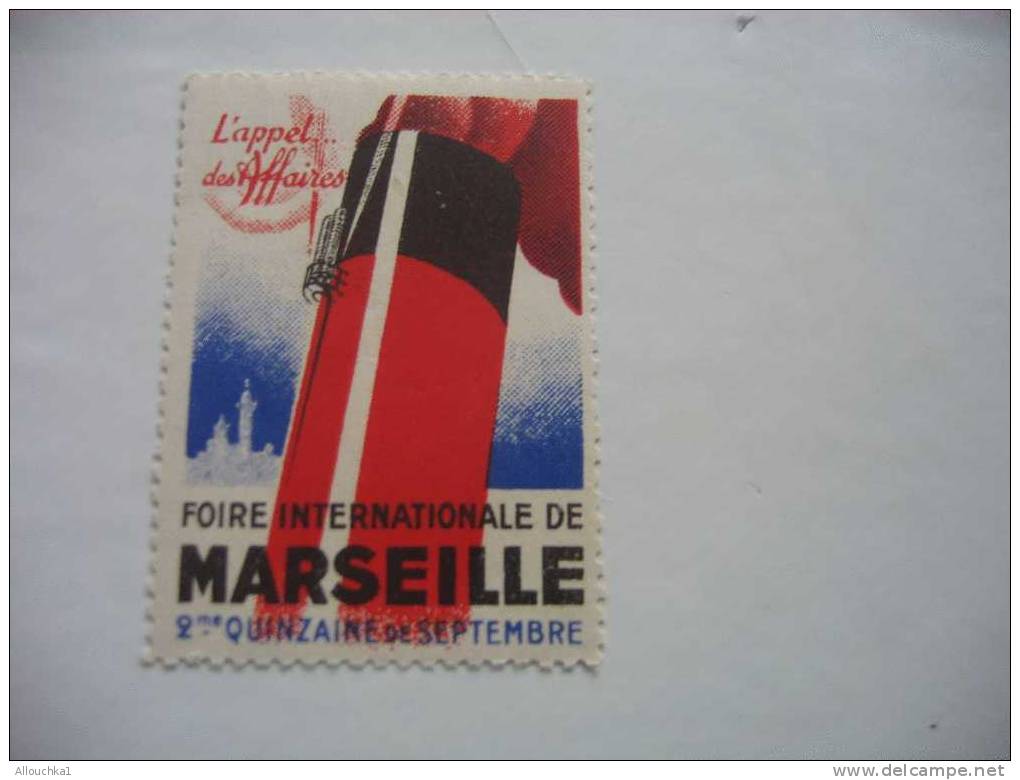 ERINOPHILIE - VIGNETTE - LABEL - ETIQUETAS - ETICHETTE - AUFKLEBER - ETIQUETAS:FOIRE INTERNATIONALE DE MARSEILLE SEPT 27 - Otros & Sin Clasificación