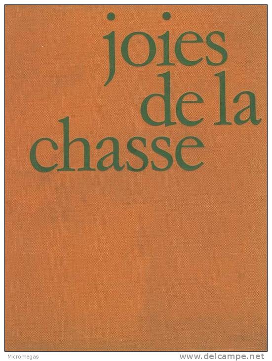 Joies De La Chasse - Caza/Pezca