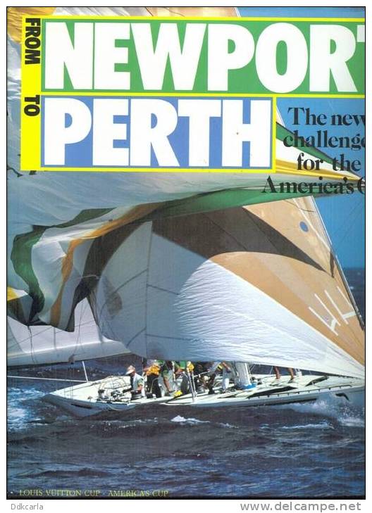 The New Challenge For The America´s Cup - From Newport To Perth - Louis Vuitton Cup - America´s Cup - 1950-Heden