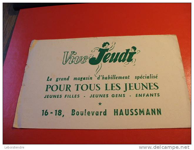 BUVARD :VIVE JEUDI LE GRAND MAGAZIN D'HABILLEMENT POUR TOUS LES JEUNES-HAUSSMAN-TAILLE: 23X14CM - Textile & Clothing