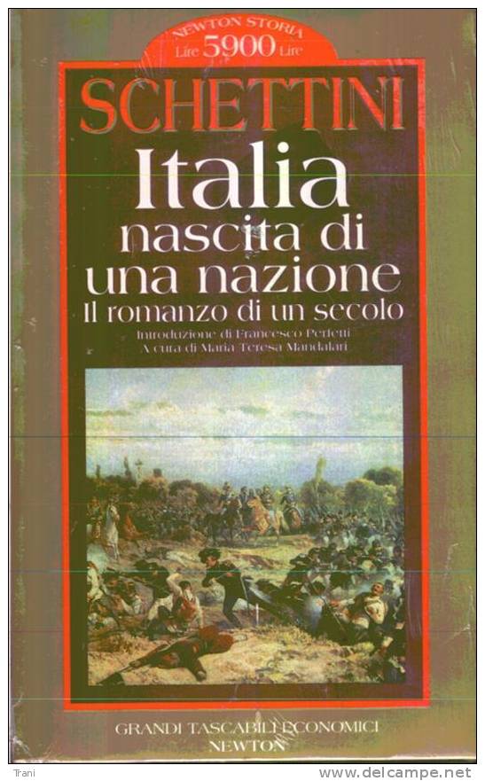 SCHETTINI - ITALIA, NASCITA DI UNA NAZIONE - Geschichte, Biographie, Philosophie