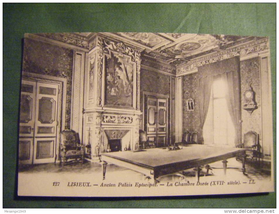 Cpa  Lisieux -ancien Palais Episcopat - La Chambre Doree XVII E Siecle     6234 - Lisieux