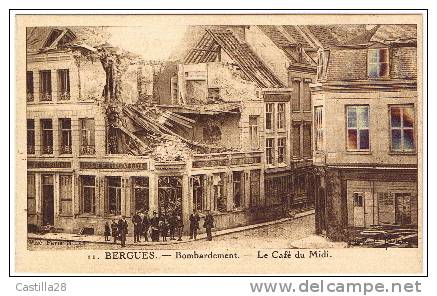 Cpa BERGUES - Le Café Du Midi Bombardé - Bergues