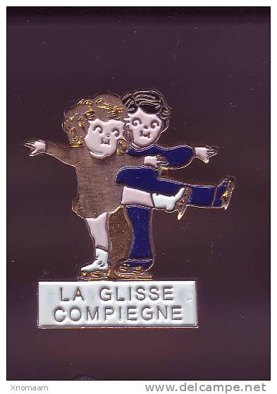 Pin's La Glisse De Compiegne - Patinage - Eiskunstlauf