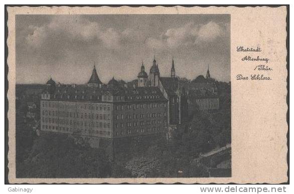 *GERMANY - ALTENBURG-001 - DAS SCHLOSS - 1940 - Altenburg