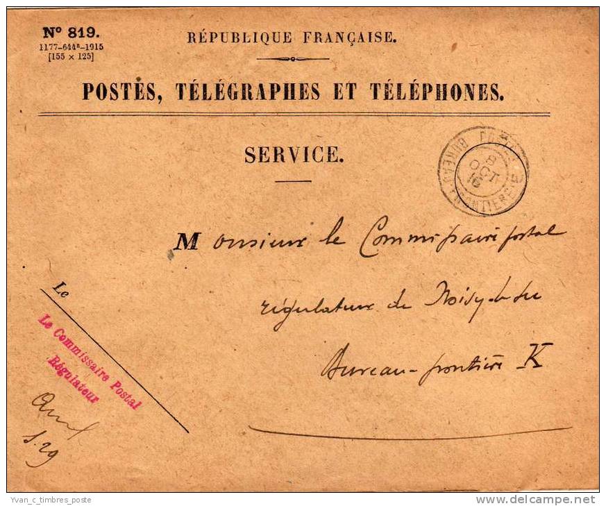 TRESOR ET POSTES 8 OCTOBRE 1916  BUREAU FRONTIERE E POUR LE COMMISSAIRE REGULTEUR NOISY LE SEC BUREAU FRONTIERE K - WW I