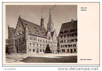 ULM A. D . RATHAUS.  /  PHOT. ROLF KELLNER. - Ulm