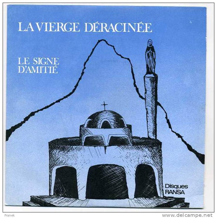 Disque Vinyle 45T - La Vierge Déracinée - Le Signe D'Amitié - Interprétation : L. Asnar - Religion & Gospel