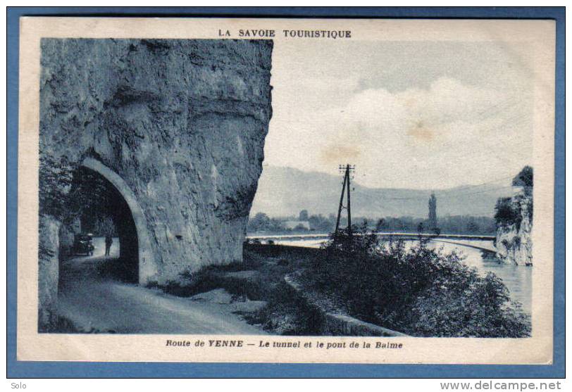 YENNE - Tunnel Et Le Pont De LA BALME     (Voiture) - Yenne