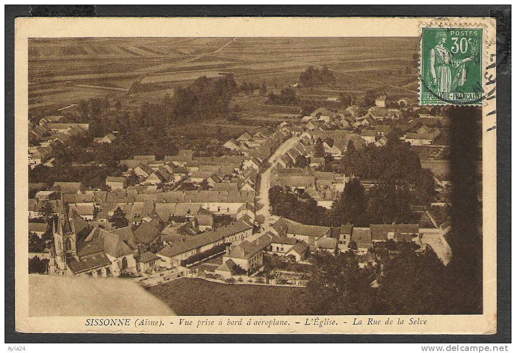 CPA   02  SISSONNE  Vue Prise à Borf D´aéroplane  L´Eglise  La Rue De La Selve  Ed Pottelain-Goux - Sissonne