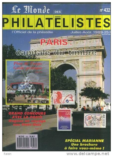 Le Monde Des Philatélistes N°432 Juillet Août 1989 Paris Capitale Du Timbre Spécial Marianne 128 Pages TBE - Français (àpd. 1941)