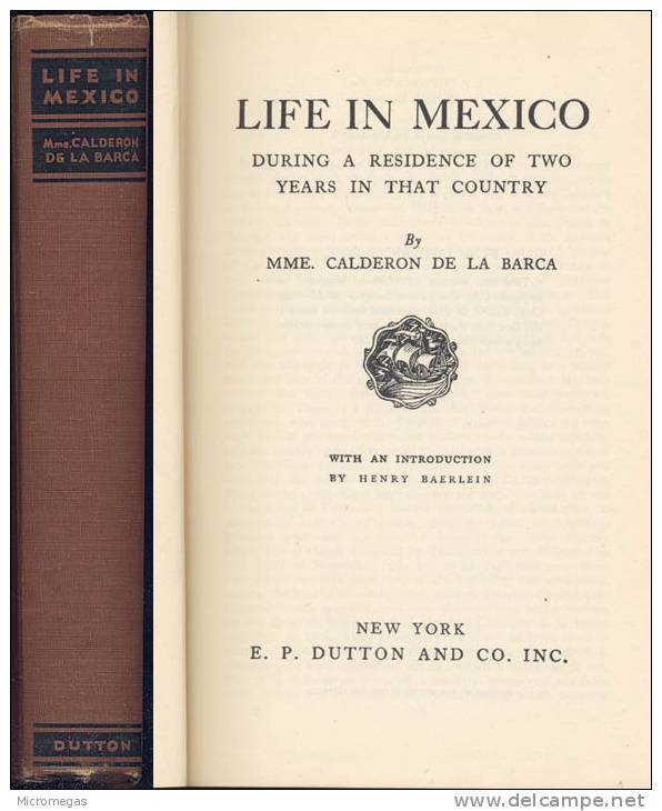 Mme Calderon De La Barca : Life In Mexico - Zentralamerika