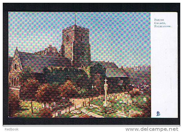 Raphael Tuck Oilette Postcard - Parish Church Folkestone Kent -  Ref 236 - Folkestone