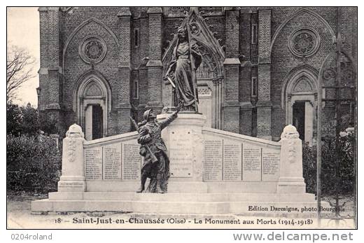 St Just En Chaussée  -Le Monument Aux Morts (1914-1918) - Saint Just En Chaussee