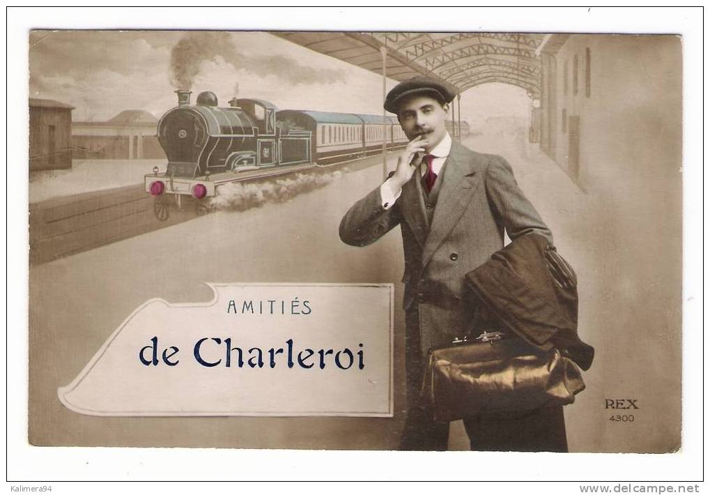 BELGIQUE  /  Amitiés  De  CHARLEROI   ( Train , Gare Et Voyageur Avec Sacoche De Médecin En Cuir ) - Charleroi