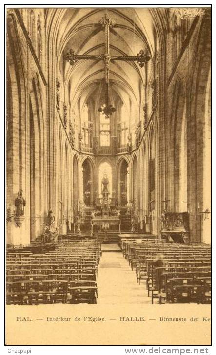 HALLE - HAL - Binnenste Der Kerk - Intérieur De L'église - Halle