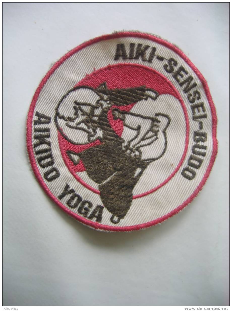 BLASON ECUSSON EN TISSU BRODE-ARTS MARTIAUX -AIKI-SENSEI-BUDO-AIKIDO YOGA -SECTION A SAINT SAVOURNIN 13 - Scudetti In Tela