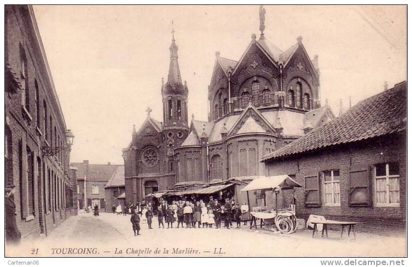 59 - Tourcoing - La Chapelle De La Morlière (marché) - Tourcoing