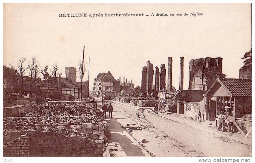 BETHUNE APRES BOMBARDEMENT- - Guerres - Autres