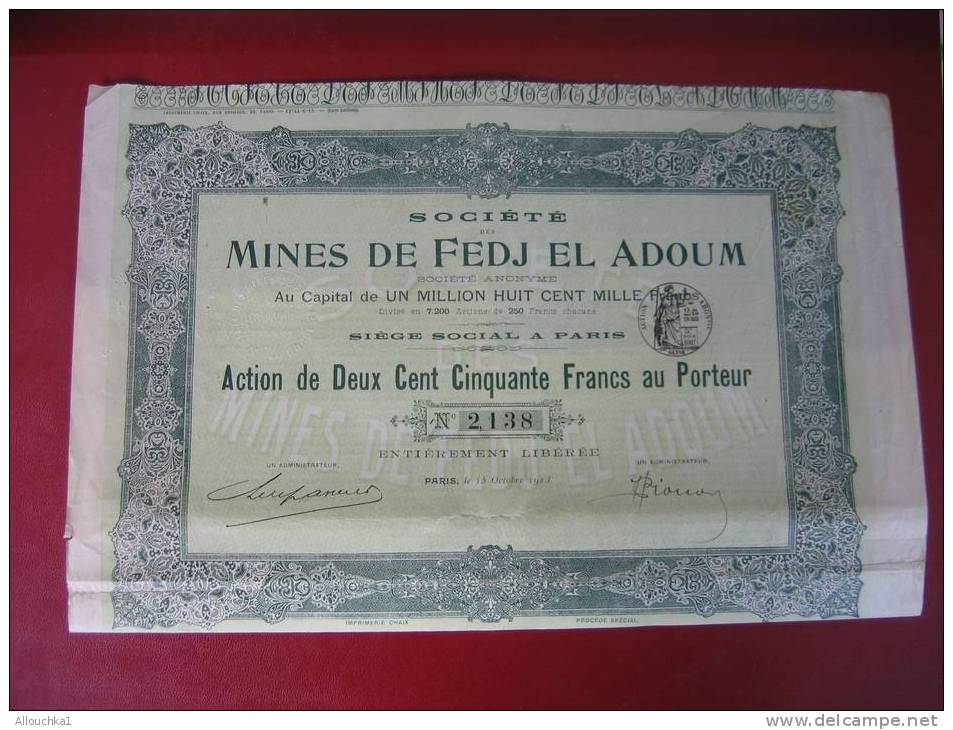 1913-:ACTION & TITRE-SCRIPOPHILIE- MINES DE FEDJ EL ADOUM  EN TUNISIE EX PROTECTORAT FRANCAIS - Mijnen