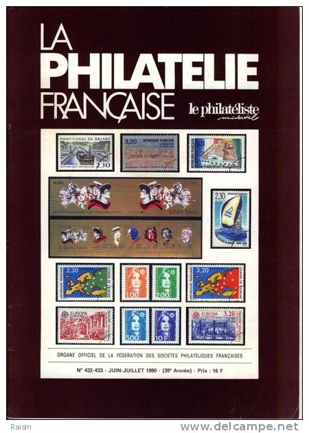 La Philatélie Française N°432 433 Juin Juillet 1990 Organe Officiel TBE - Francés (desde 1941)
