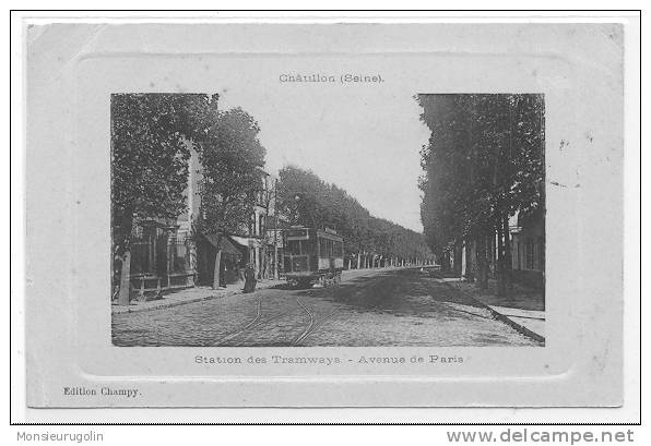 92 )) CHATILLON / Station Des Tramways, Avenue De Paris, Ed Champy - Châtillon