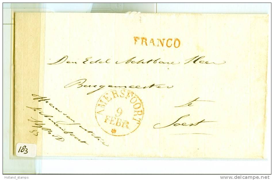 Briefomslag (183) Ongefrankeerd Aan De BURGEMEESTER Te  SOEST 9 FEBR 1839 FRANCO STEMPEL AMERSFOORT - ...-1852 Voorlopers