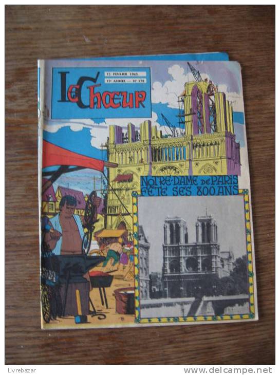 LE CHOEUR Notre Dame De Paris Fete Ses 800 Ans 15 Février 1963 REVUE MENSUELLE - Religion