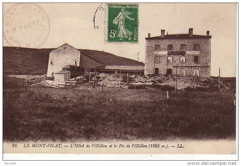 42 MONT PILAT L'Hôtel De L'OEillon Et Le Pic De L'OEillon (1365 M) - Mont Pilat