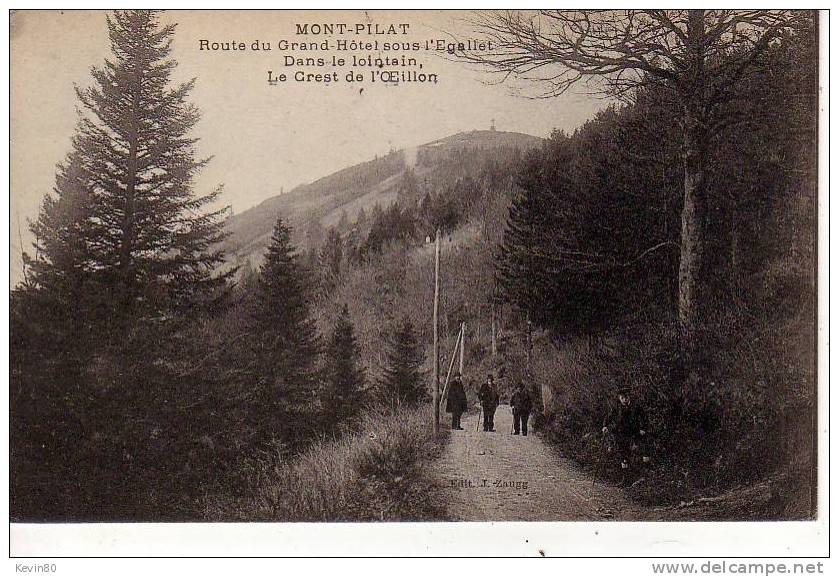 42 MONT PILAT Route Du Grand Hôtel Sous L'Egallet Dans Le Lointain Le Crest De L'OEillon Cpa Animée - Mont Pilat