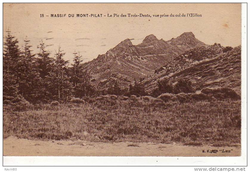 42 MONT PILAT Massif Des Trois Dents Vue Prise Du Col De L'OEillon - Mont Pilat