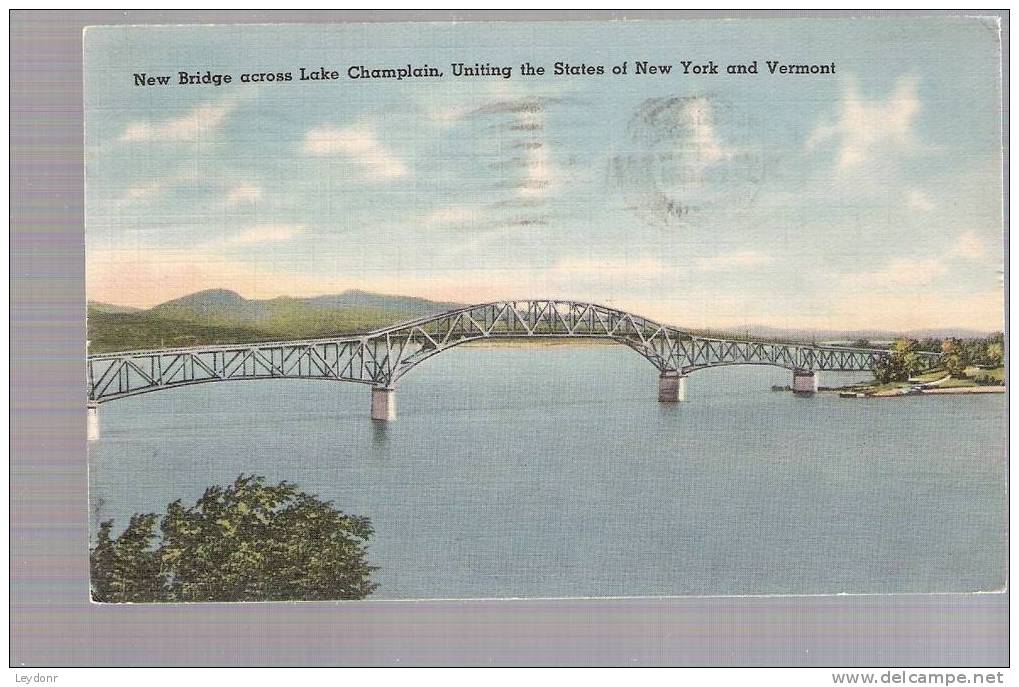 Bridge Across Lake Champlain, Uniting The States Of New York And Vermont - Postmarked 1942 - Other & Unclassified