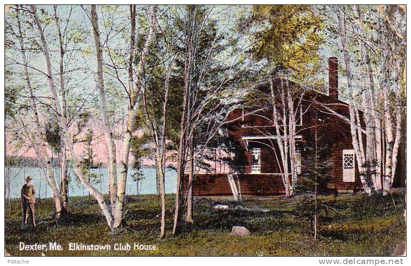 Dexter Maine In 1907 - Elkinstown Club House - Albany Postmark - Written - Average Condition - Other & Unclassified