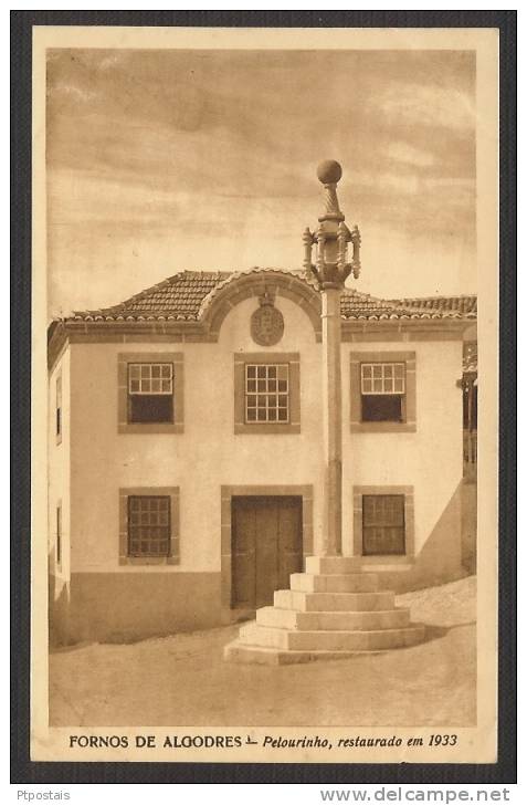 FORNOS DE ALGODRES (Serra Da Estrela - Portugal) - Pelourinho, Restaurado Em 1933 - Guarda