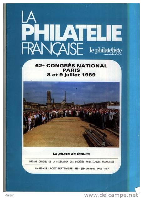 La Philatélie Française N° 422 423 Août Sept. 1989 TBE - French (from 1941)