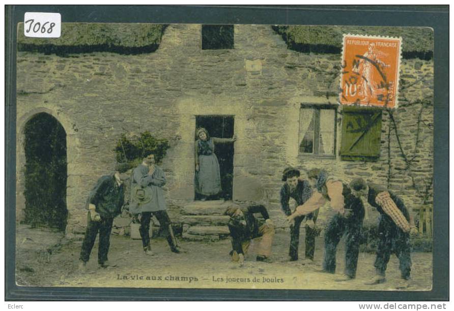 FRANCE - LA VIE AUX CHAMPS - LES JOUEURS DE BOULES - TB - Boule/Pétanque