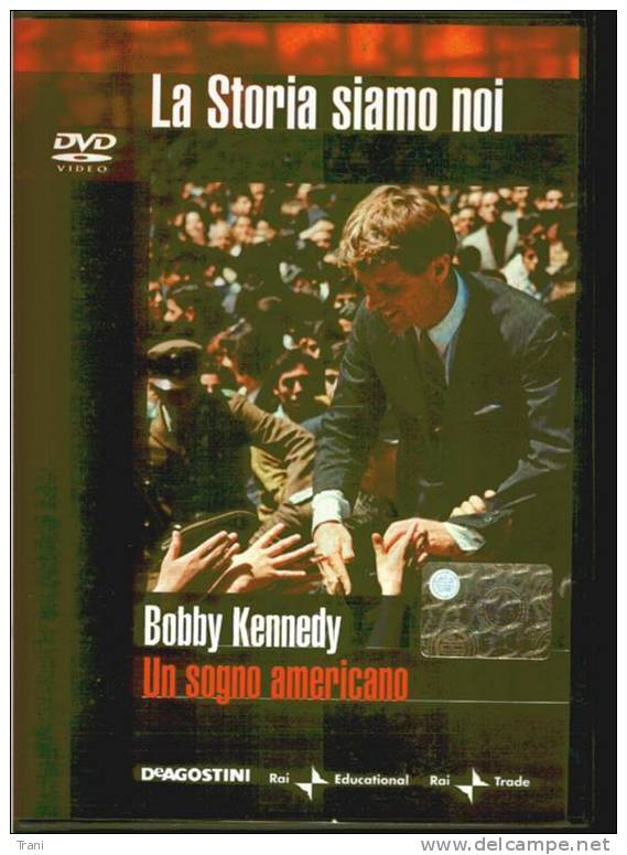 BOBBY KENNEDY - UN SOGNO AMERICANO - Storia