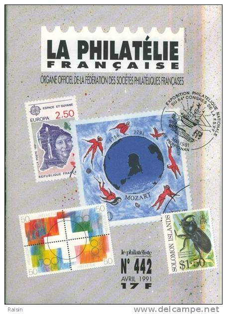 La Philatélie Française N°442 Avril 1991 Organe Officiel  TBE - Francesi (dal 1941))