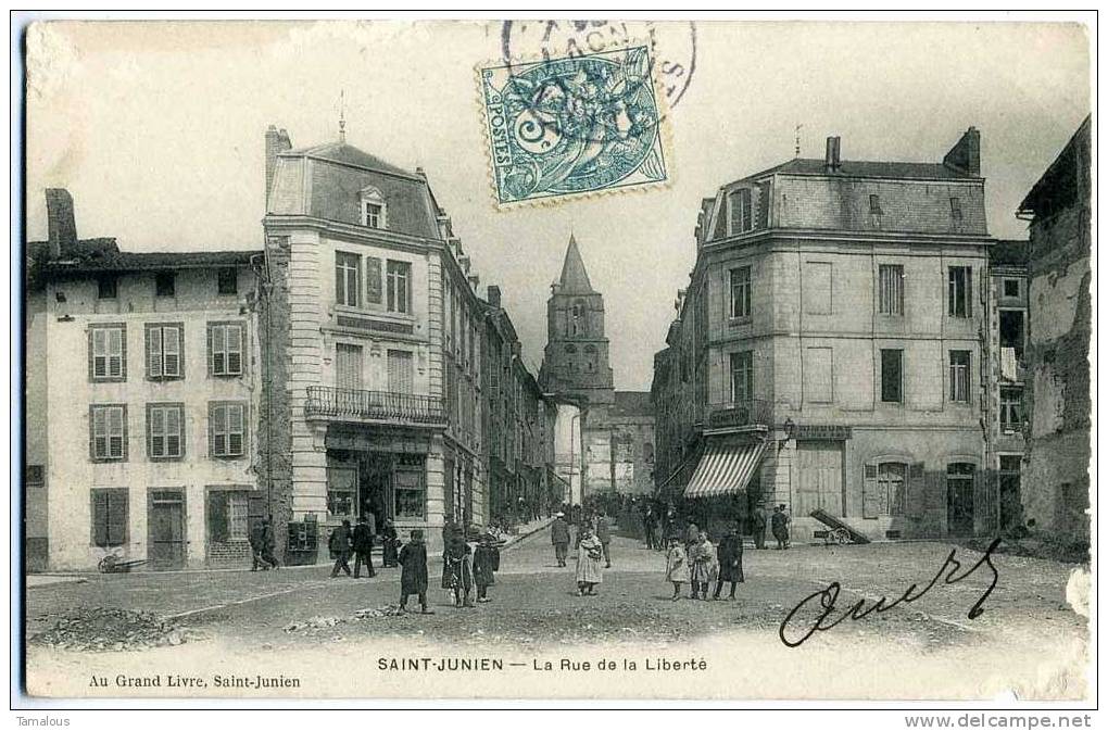 87 - SAINT JUNIEN - RUE De La LIBERTE  - CPA Voyagée En 1904 - Editeur Au Grand Livre - - Saint Junien