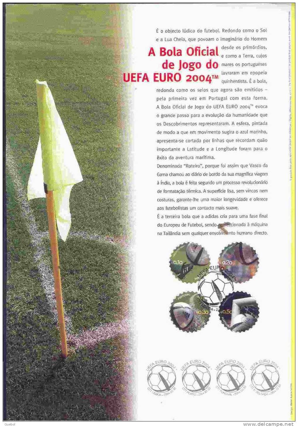 Portugal Football Europe - UEFA EURO 2004 - BALLON - CORNER - DRAPEAU - LE COUP DE PIED DE COIN - Championnat D'Europe (UEFA)