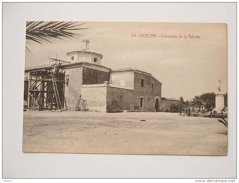 ESPAÑA  - Huelva -Convento De La  Rábida -  Cca 1910  VF   D37719 - Huelva