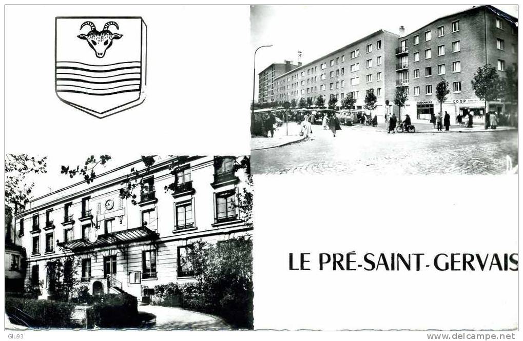 CPSM - Le Pré Saint Gervais (93) - La Mairie - Le Supermarché (multi Vues 2) - Le Pre Saint Gervais